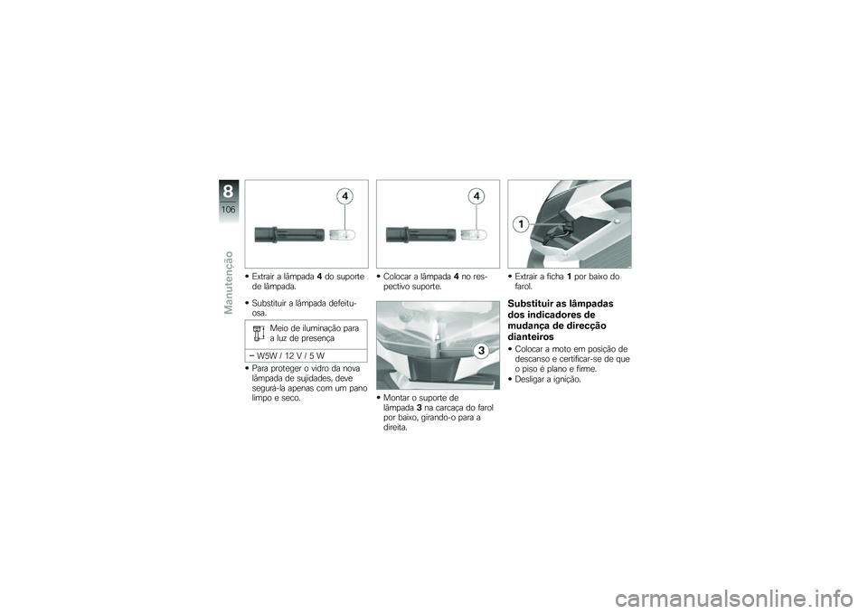 BMW MOTORRAD K 1300 S 2013  Manual do condutor (in Portuguese) �&�=����� � ��#��
����%�� �\b��
����
��
 ��#��
����
�A���\b������ � ��#��
��� ��
�	�
������\b��
��
�� ��
 ��������!�*� �
���� ���\f ��
