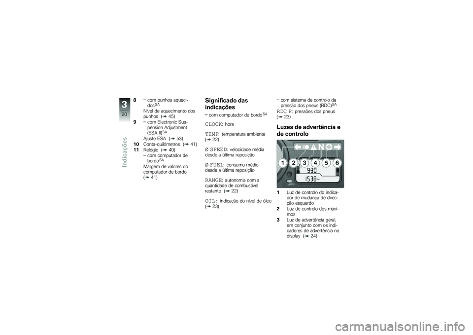 BMW MOTORRAD K 1300 S 2013  Manual do condutor (in Portuguese) �(��� �
�����\b �� ��
������\b�A�+
�O���
� ��
 �� ��
����
��� ���\b�
�����\b �S�;�3�T
�$��� �&��
������� �A��\b��
�
��\b��� �+��0��\b���
���S�&�A
