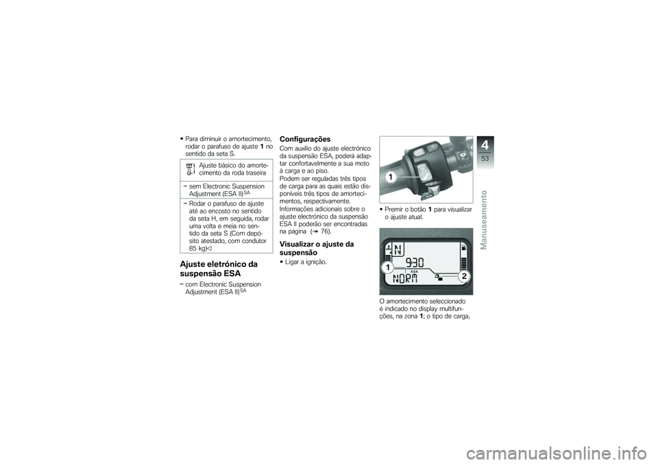 BMW MOTORRAD K 1300 S 2013  Manual do condutor (in Portuguese) �1��� �������� � ������
����
��������� � �
����	��\b� ��
 ��0��\b��
����\b�
����� �� �\b�
�� �A�
�+�0��\b��
 ��,�\b��� �� ������
���