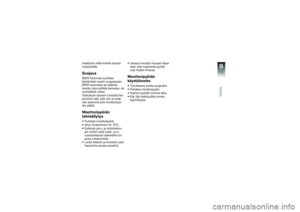 BMW MOTORRAD K 1300 S 2013  Käsikirja (in Finnish) �\b��������� ������ ������ ����
��	��	�
�����������
���	��
��
�\f�
� �
������� �	�
��	������������\b��� �\b����� �	�
����
��	�