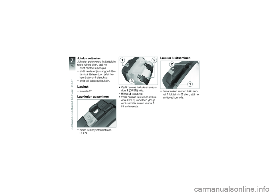BMW MOTORRAD K 1300 S 2013  Käsikirja (in Finnish) �+�	��*�	� ����\f�����
�!������� ���	�������	�� ���	���������	�����
��� ��
���� �	����� ���� ��
����� �������	� ��
������