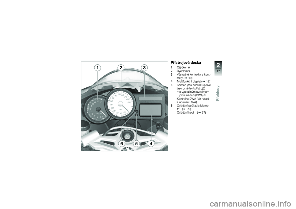 BMW MOTORRAD K 1300 S 2013  Návod k obsluze (in Czech) �!�"��\b���
��
�/� �#��\b�(�
��B�
�� �����
� �E��������
�&�.�%�\b�
���
��) ����
����� � ����
�!����� �L�7�6�M
�����
��,���� �� ���\b����\f �L�7