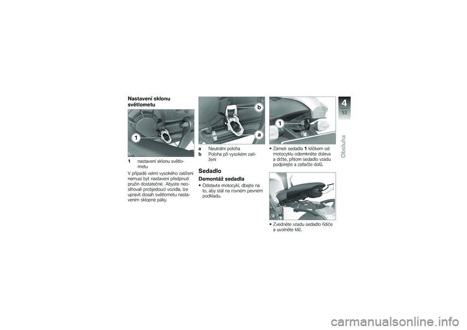 BMW MOTORRAD K 1300 S 2013  Návod k obsluze (in Czech) �A��\b���/��
� �\b�(��
�
�
�\b�/����
�7���
����\b�
����� �\b����� �\b���
���!���
�
�. ������� ����� ���\b���)�� ���
��
��������\b� �&�%�
 