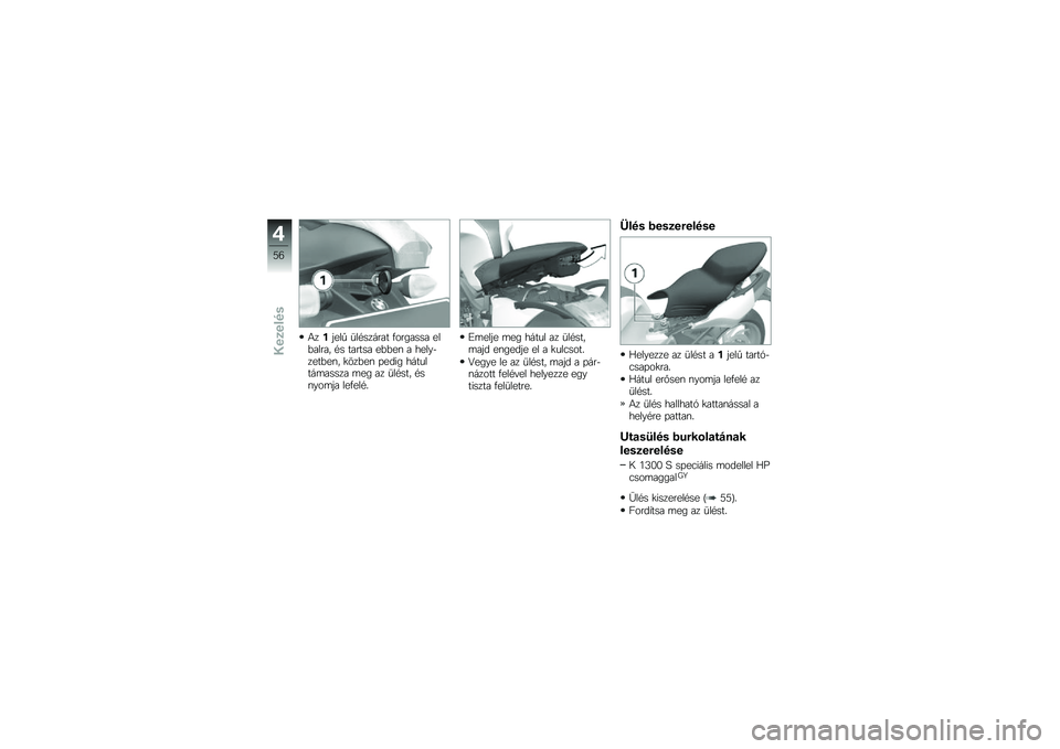 BMW MOTORRAD K 1300 S 2013  Kezelési útmutató (in Hungarian) �4���"���0 �
�������� �-������� ���%����� �� ������ ��%�%��\f � ���������%��\f� �
���%��\f � ��!�*� ��������	����� �	�� �� �
����