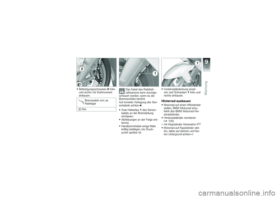 BMW MOTORRAD K 1300 S 2014  Betriebsanleitung (in German) �����	�����\b��	�	����\f����\b�!�$��\b�!�	��\b� ������	 ��� �)��������\b����\b��\f���\b�
�����	�	�\f����$ ����\b �\f�\b�,�\f����(���
�=�. �C�
�