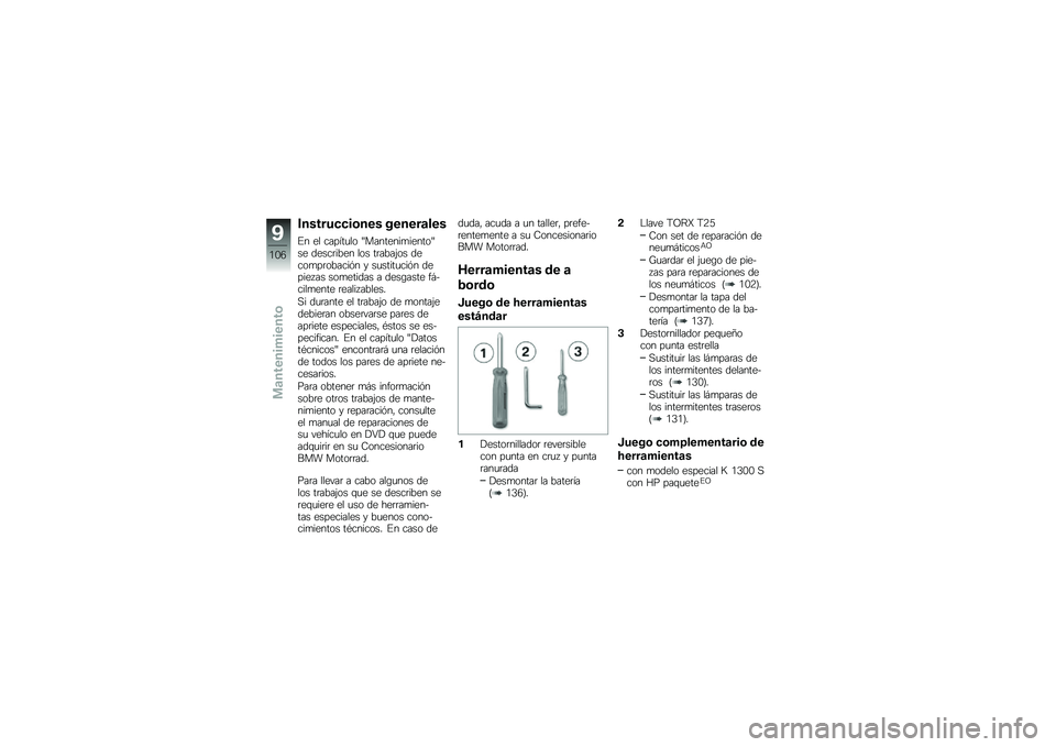 BMW MOTORRAD K 1300 S 2014  Manual de instrucciones (in Spanish) �������
�
��\b��� ������	���
�%� �� ������
�� �K��������
������K�� �����	���� ��� ��	����(�� �����
��	������&� � ��
�����
�