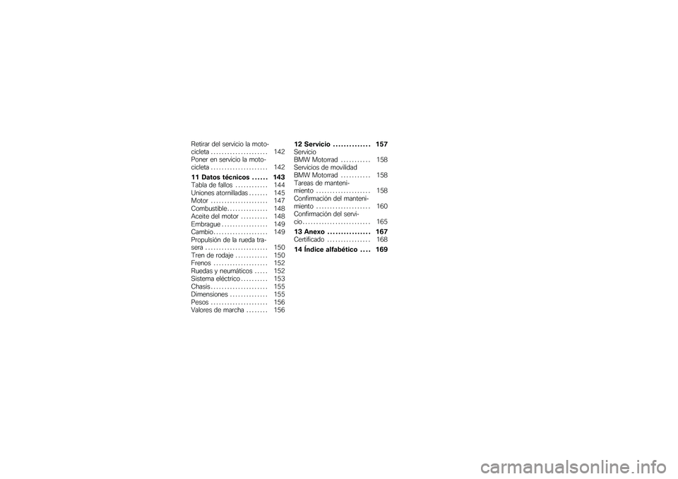 BMW MOTORRAD K 1300 S 2014  Manual de instrucciones (in Spanish) �<����	��	 ��� ���	����� �� �
����������� � � � � � � � � � � � � � � � � � � � � � �.�/�4�����	 �� ���	����� �� �
�����������