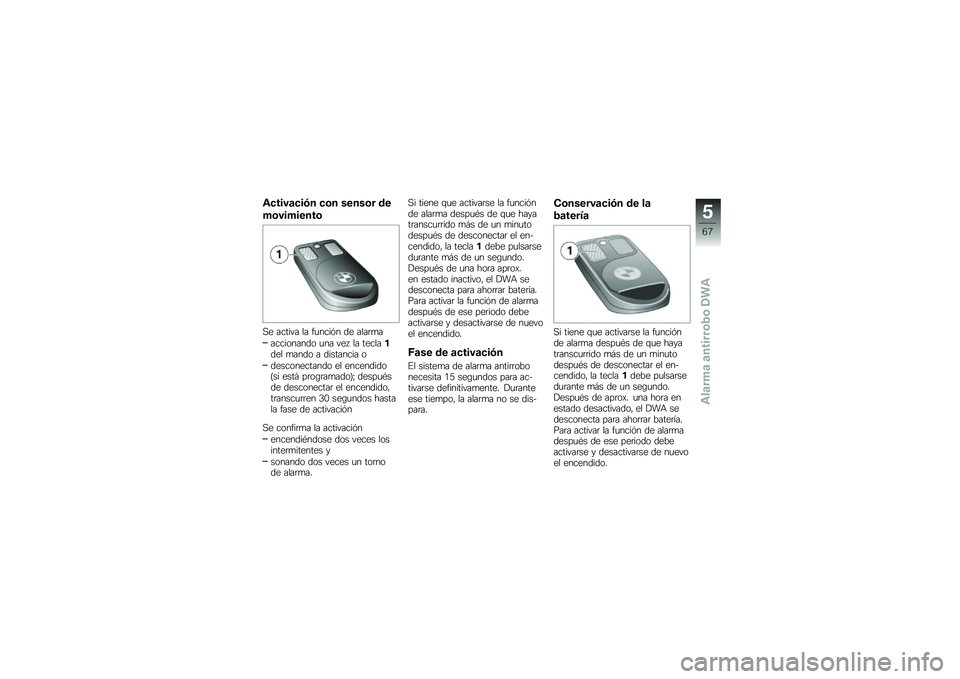 BMW MOTORRAD K 1300 S 2014  Manual de instrucciones (in Spanish) �\f�
����	�
��+� �
�\b� �����\b� ��
��\b��������\b
�,� ������ �� ��
����&� �� ����	�
�
���������� �
�� ���  �� ��������� �
���� �