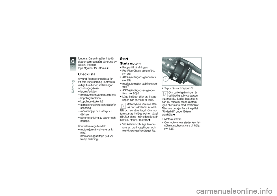 BMW MOTORRAD K 1300 S 2014  Instruktionsbok (in Swedish) �������\b� ��\b��\b���� ������ ���� ����
��\b�
�\f� �
�\f� ��%�%�
���� �%� �����
 �\b��
��
�\b��\b ������%�%�
�;���\b ������
�� ��� ����