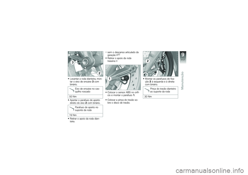 BMW MOTORRAD K 1300 S 2014  Manual do condutor (in Portuguese) �%�
������ � ���� ������
���� ������� � �
��@� ��
 �
�����@�
�+�������,����
�)��@� ��
 �
�����@�
 �� ���\b�� ����� ���\b����
�6�1 �Q