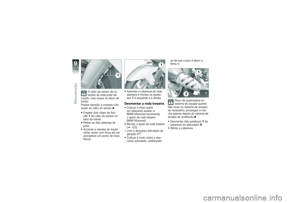 BMW MOTORRAD K 1300 S 2014  Manual do condutor (in Portuguese) �/ ���� �� �\b�
��\b�� ��
 ������!�&�
�\b �� ���� �
���
 �\b�
����!���� ���\b� ��� ��
 �� ���\b�� ��
�����(��
�=��
�\b��� ���
��!�(� �H ����