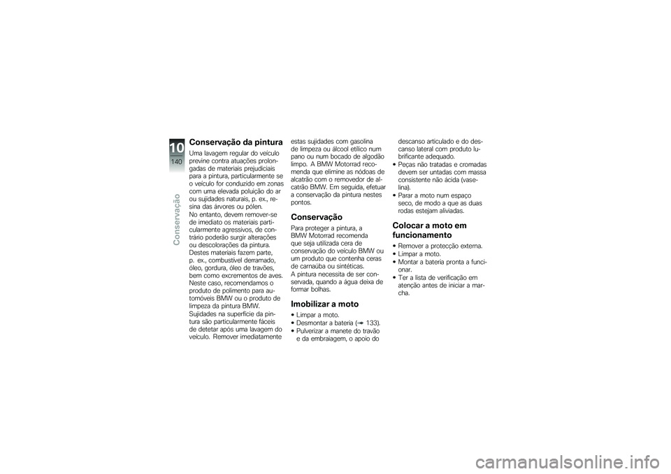 BMW MOTORRAD K 1300 S 2014  Manual do condutor (in Portuguese) �1�
�\b�����\f���
 �	�\f �4��\b����\f
�O�� ������
� ��
����� �� ��
������
��
����
 ������ �����!�&�
�\b �
�����������\b ��
 ����
�����\b