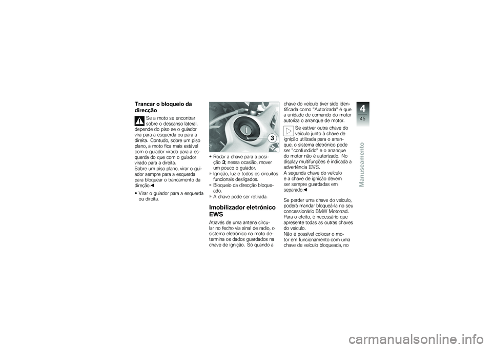 BMW MOTORRAD K 1300 S 2014  Manual do condutor (in Portuguese) �3��\f�\b��\f� �
 �-��
�;����
 �	�\f
�	�������

�B�
 � ���� �\b�
 �
���������\b����
 � ��
�\b����\b� ����
������
�
�
���
 �� �
��\b� �\b�
 � �����