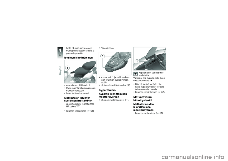BMW MOTORRAD K 1300 S 2014  Käsikirja (in Finnish) �3����� ��	��
�� �� ��	��� �	� �����\b�
�	����
��� ����	���� �	������� ����
������� ���������
�6�����(��% ����%�%�����(��%��%
�