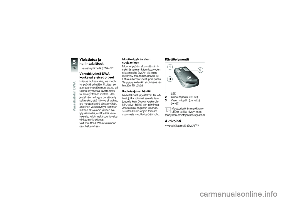 BMW MOTORRAD K 1300 S 2014  Käsikirja (in Finnish) ��\b��������	�
 ��

��
�\b�\b��%��
�\b�
������
�����	��������\b���� �>�=��1�?���/
�$�
��
����\b����%�� �&�
�
��	�����
� ��\b����� �	�����