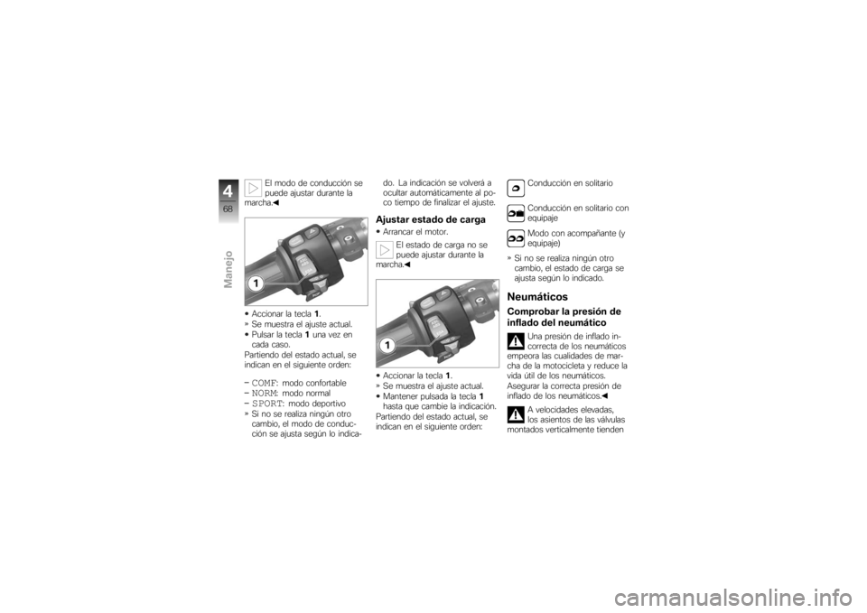 BMW MOTORRAD K 1300 S 2008  Manual de instrucciones (in Spanish) �$� �
��� �� �����
����%� ��
��
��� ��&�
����	 ��
�	���� ��
�
��	����
�+�������	 �� ����� ��
�,� �
�
����	� �� ��&�
��� ����
���
��