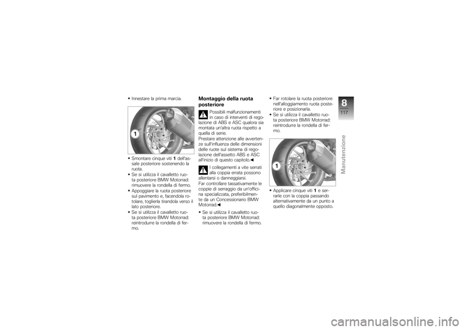 BMW MOTORRAD K 1300 S 2008  Libretto di uso e manutenzione (in Italian) ������
�	�� ��	 ����
�	 �
�	����	�
��
���
�	�� ������ � ��
�
������&�	��
��	�� ����
������ ����
������ ��	
����
�	�
�� �� ��
����"�