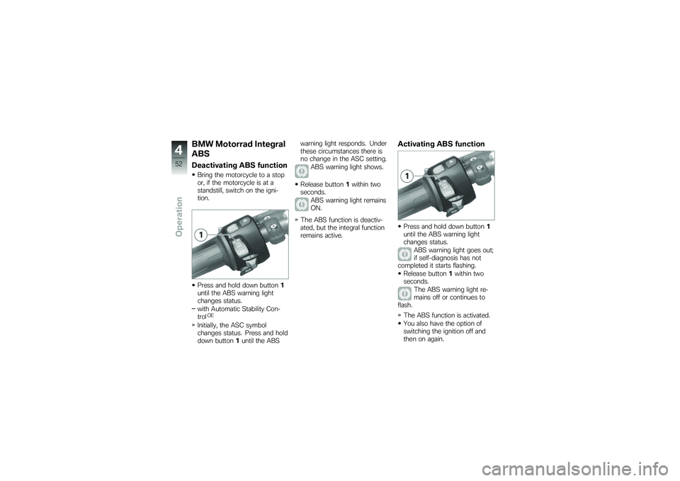 BMW MOTORRAD K 1300 S 2011  Riders Manual (in English) 
��� �������\b�	 �2���\f���\b�
�/��)
��\f�\b����%�\b���� �/��) ��������
�1���� ��
�
 ��\b��\b���#���
 ��\b � ���\b��\b�� �� ��
�
 ��\b��\b���#�