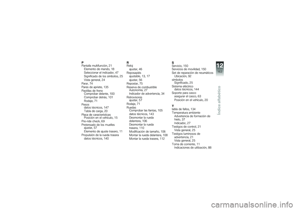 BMW MOTORRAD K 1300 S 2011  Manual de instrucciones (in Spanish) 
��������� �������������* �5����
��
���\b �	�
 ����	�\b�* ��=
��
��
����\b��� �
� ���	����	�\b��* �A�H
���,�������	�\b �	�
 ��\b� ����.�\b��