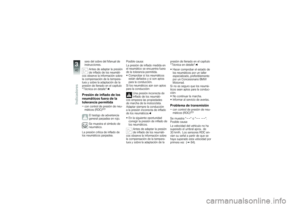 BMW MOTORRAD K 1300 S 2011  Manual de instrucciones (in Spanish) 
��
�� �	�
� ��\b�.��
 �	�
� ������ �	�
����������\b��
��!
�8���
� �	�
 ��	����� �� ���
�����	�
 ������	�\b �	�
 ��\b� ��
���/���+��\b� �\b�.��

