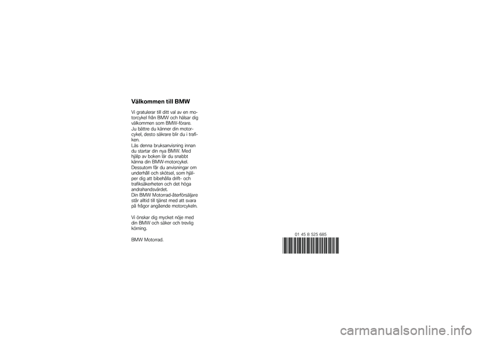 BMW MOTORRAD K 1300 S 2011  Instruktionsbok (in Swedish) 
�%�����$�$�� ���� ���
�1� ���
����
��
� ���� �	��� ��
� �
� �
� ��\b�%��\b���*��
� � ��(� ���/ �\b��+ �+����
� �	�������\b���
� ��\b� ���/�