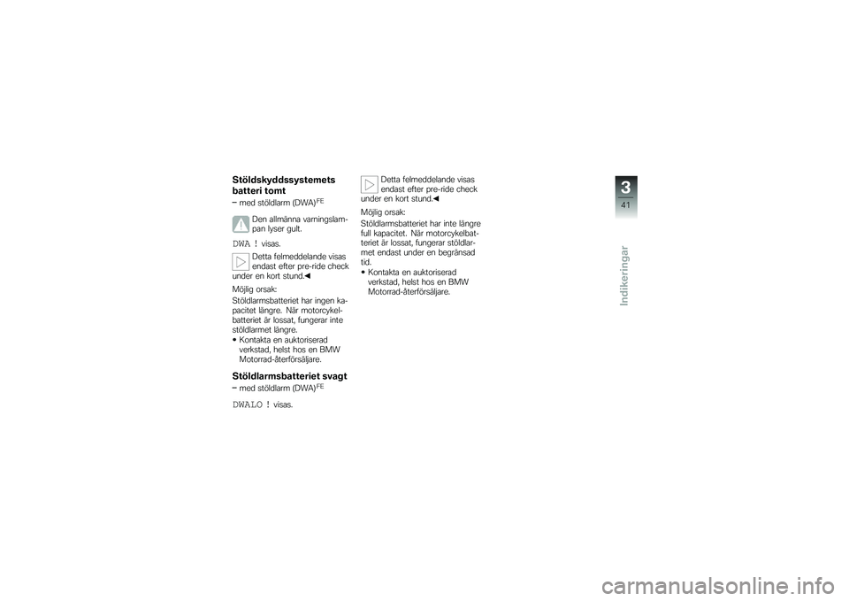 BMW MOTORRAD K 1300 S 2011  Instruktionsbok (in Swedish) 
�:����	�\f��#�	�	�\f�\f�#�\f���$���\f
��\b����� ���$�
��
�	 ���"��	��
�� �$�?�/�5�&��4
�?�
� �
�������
 ��
��������
��%��
� ��*��
� �����.
�\f�� �
