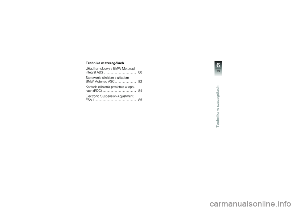 BMW MOTORRAD K 1300 S 2011  Instrukcja obsługi (in Polish) 
��
��-���� � �����
�*�)�3���-
��������\b �  �\f�&��&�����\b��
�G��3��	 �-���
���\b�� � �6��% ��\b��\b����	
�;���
�*��� ��6� �. �. �. �. �. �. �. �. �.