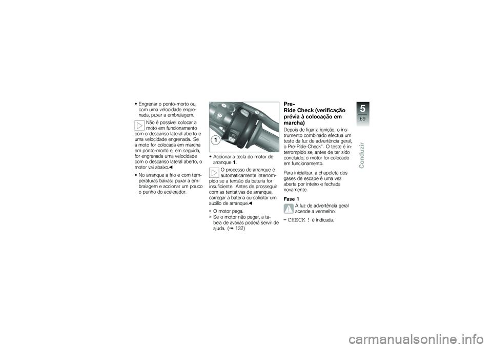 BMW MOTORRAD K 1300 S 2011  Manual do condutor (in Portuguese) 
�)�$���
�$�� �\b � �\b�$��\b�,��\b���\b �\b��/��\b� ��� �&�
��\b���	��	�
 �
�$���
�,�$��	��/ � ��6�� � �
��-������
��7
�\f��\b �0 � �\b�*�*�!�&�
� ��\b��\b��� 