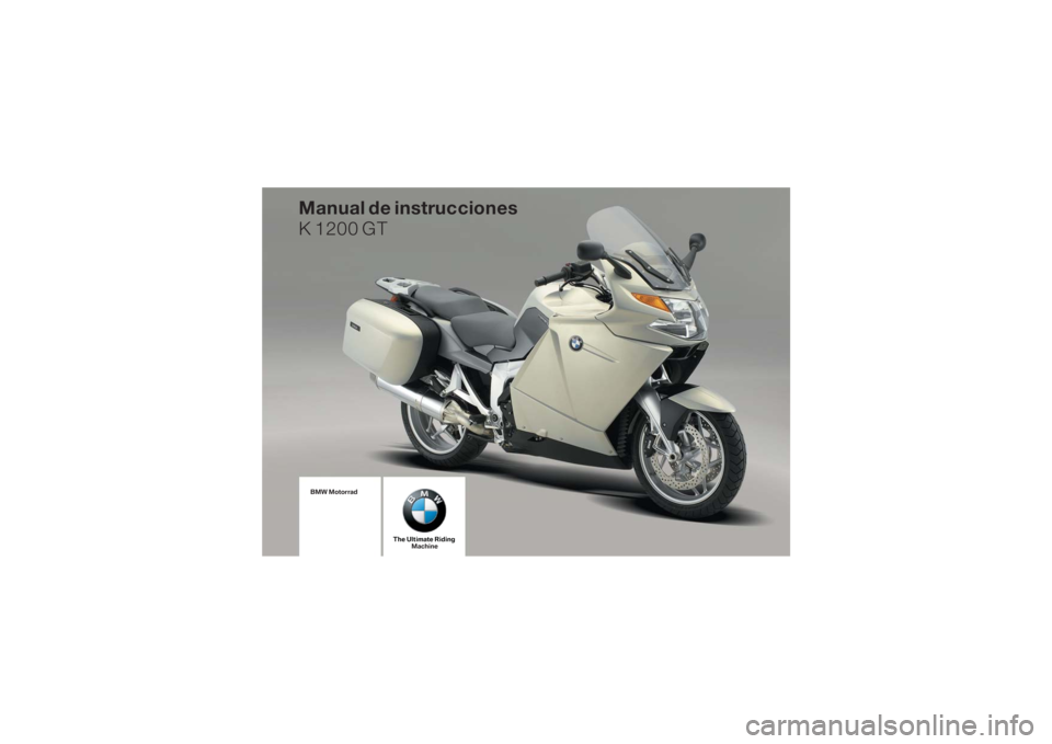 BMW MOTORRAD K 1200 GT 2006  Manual de instrucciones (in Spanish) 