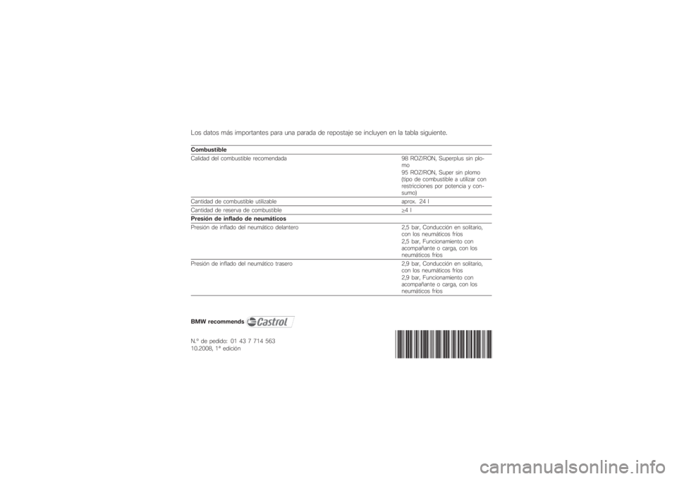 BMW MOTORRAD K 1300 GT 2008  Manual de instrucciones (in Spanish) ! 	  

 
  
	 	
 

0
 
 
 
   

\b	

1		 	
 
 

		 2) #345#36 %

  

27 #345#36 %
  

8