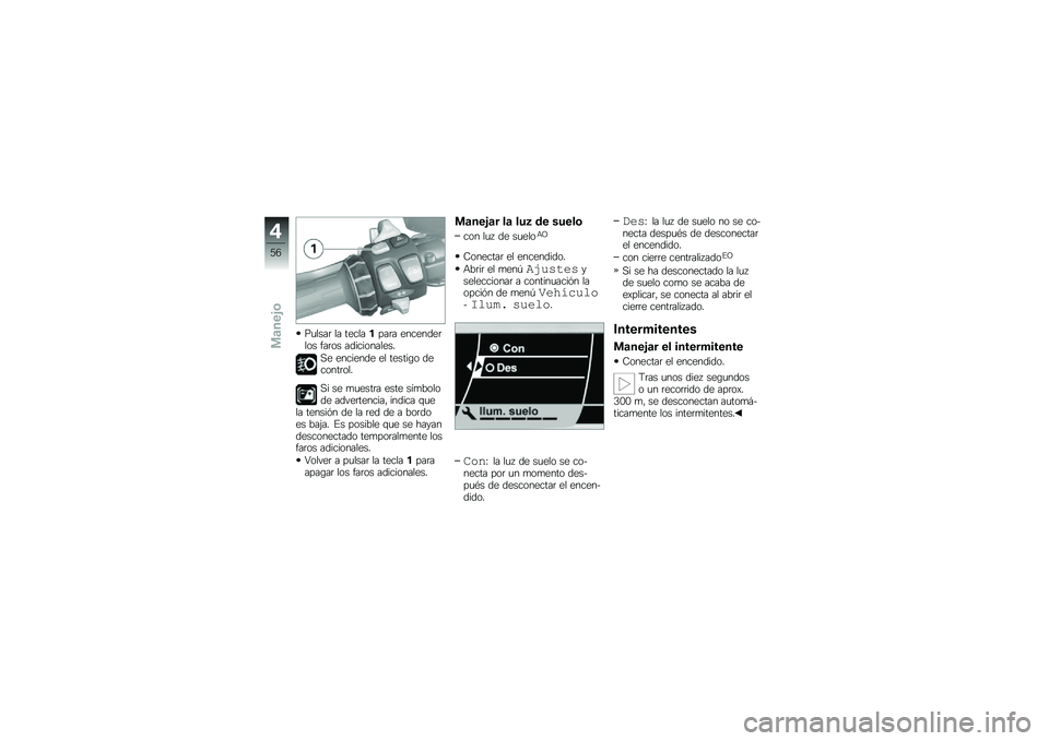 BMW MOTORRAD K 1600 GT 2011  Manual de instrucciones (in Spanish) 
���\f��� �\f� ����\f��(���� ������
���\f�	� ����	� ��
����	���\f���#
�!� �������
� ��\f ������.�	 �
���	����	�\f�#
�!� �� ������� ���