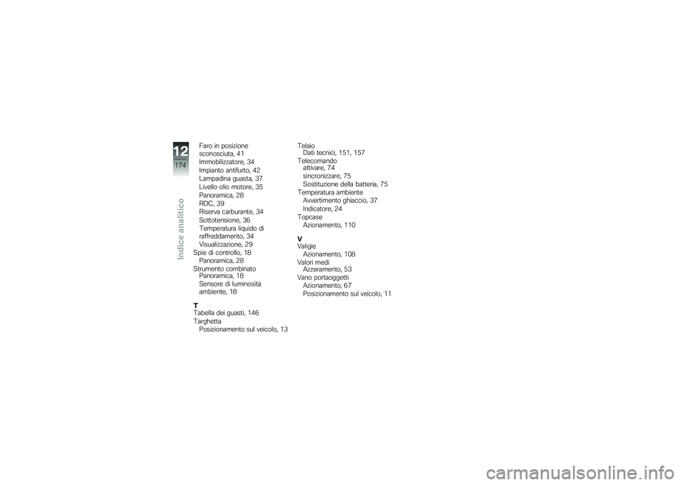 BMW MOTORRAD K 1600 GT 2011  Libretto di uso e manutenzione (in Italian) 
�I���	 �� �)�	�����	�����	��	�������* �=�
�!���	�%��\f������	���* �H�=
�!��)�����	 ���������	�* �=�1
�/���)��
��� �������* �H�F
�/����\f�\f�	