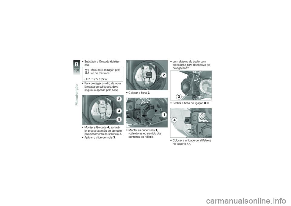 BMW MOTORRAD K 1600 GT 2011  Manual do condutor (in Portuguese) 
���/�,������ � �\f�;��!��
� �
��*�����.�	�,��9
�\b���	 �
� ��\f����%����	 �!����\f��A �
� ��&�8���	�,
�e�Q �) ��> �P �) �E�E �@
���� �!��	����� �	 �(��