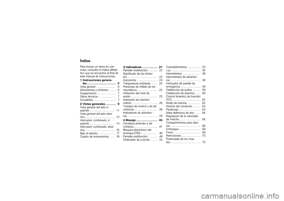 BMW MOTORRAD K 1600 GT 2012  Manual de instrucciones (in Spanish) �
��\b���
���	� ��
����	 �
� ���
� �� ����$��	���� �����
����	 �� ������ ������*�$���� �\f�
� �� ����
����	� �� ����� ������ �
�