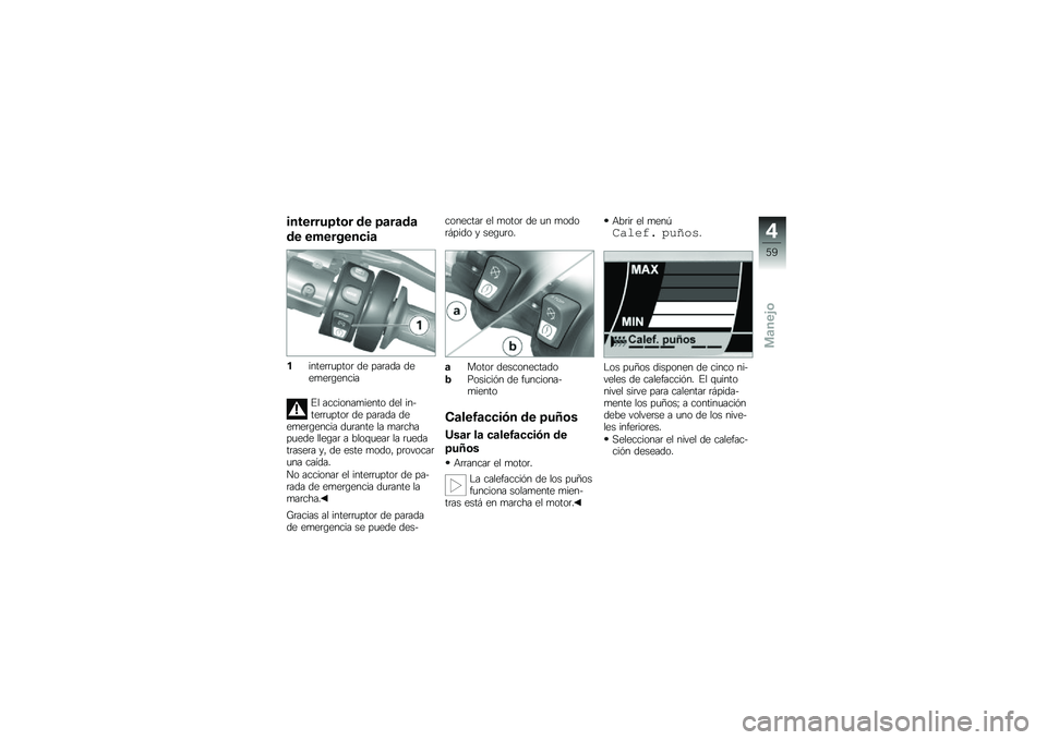 BMW MOTORRAD K 1600 GT 2012  Manual de instrucciones (in Spanish) ��������7��	� �\b� �7�
��
�\b�

�\b� ��+��������

������	�	�
����	 �� ���	��� ����
��	�\b�����
�#� ��������
����� ��� ���$���	�	�
���