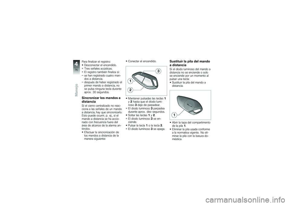 BMW MOTORRAD K 1600 GT 2012  Manual de instrucciones (in Spanish) ���	� ���������	 �� �	��\b����	��M
�����������	 �� ����������
�9�	�� ���=���� ���D�������
�#� �	��\b����	� ���
���*� ��������