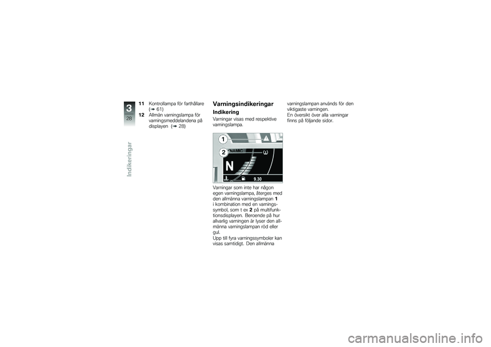 BMW MOTORRAD K 1600 GT 2012  Instruktionsbok (in Swedish) ���7��
����	�	���%� ��� �������	�	���
�=�0�(�>
��!�5�	�	���
 �\f���
��
���	���%� ����\f���
��
����
���
�	��
��
�
� �%�����%�	���
�
 �=�8�+�>
����