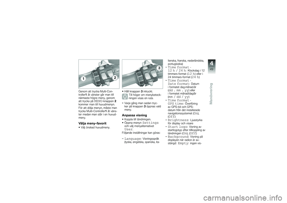 BMW MOTORRAD K 1600 GT 2012  Instruktionsbok (in Swedish) �K�
�
�� ��� ������ ��\b�	����A��
�����	�	�
���� �\f��
���
� ��� ���
 ���	�	�
�������
 �����
 ��
�
��" ��
�
����� ������ �%��������
�