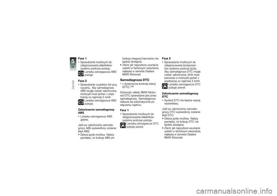 BMW MOTORRAD K 1600 GT 2012  Instrukcja obsługi (in Polish) �C��� �
�6�����
�\f���� �\b��
������% �
��\f�
������\f������ �����
�����������\b� ���
��\f�� ������"�� 
�9��\b��� �����\f������\f�