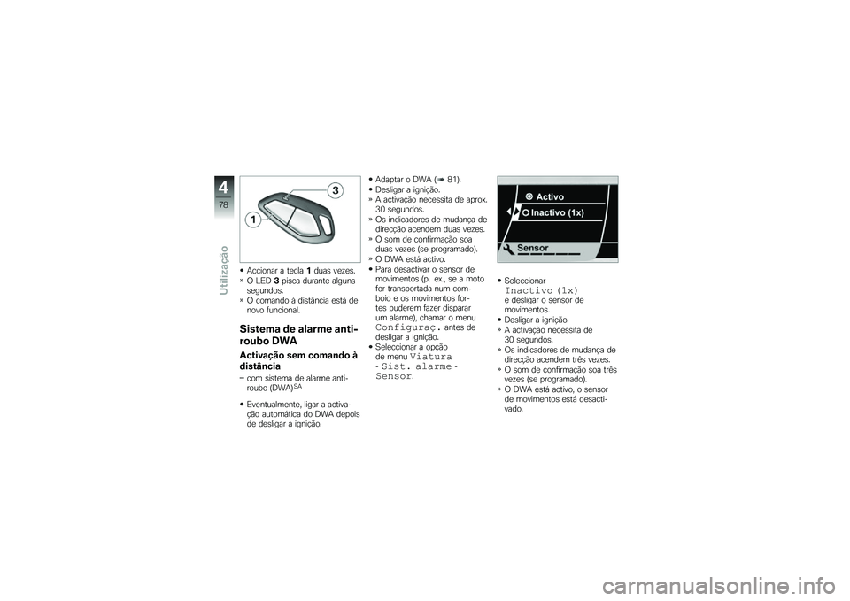 BMW MOTORRAD K 1600 GT 2012  Manual do condutor (in Portuguese) �&������� � ��
��������\b ��
�\f�
�\b�
�0 �%�;�=�#�
��\b�� �������
 ������\b�\b�
������\b�
�0 ������� �- ���\b��#���� �
�\b��, ��
���� �	���