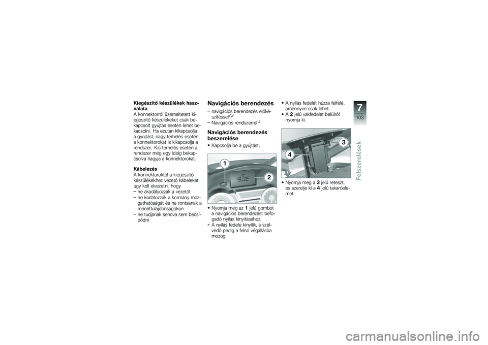 BMW MOTORRAD K 1600 GT 2012  Kezelési útmutató (in Hungarian) �+�(����$�
�=��, ���$�
�
����� �3��$�
���#����
�4 �
��\f�\f��
�����1� �
���	�������� �
�*�������+��# �
����
���
��
�� �3���
 �%���
�� �3���� 