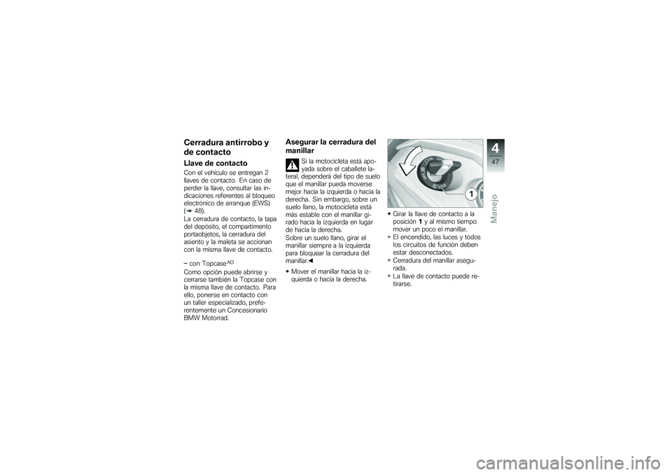 BMW MOTORRAD K 1600 GT 2013  Manual de instrucciones (in Spanish) �"����
�\b���
 �
������	�1�	 �3
�\b� ��	���
���	
�@��
�� �\b� ��	���
���	
�-�� �� ������
�� �� ����	��\b�� �4������ �� ��������� �#� ���