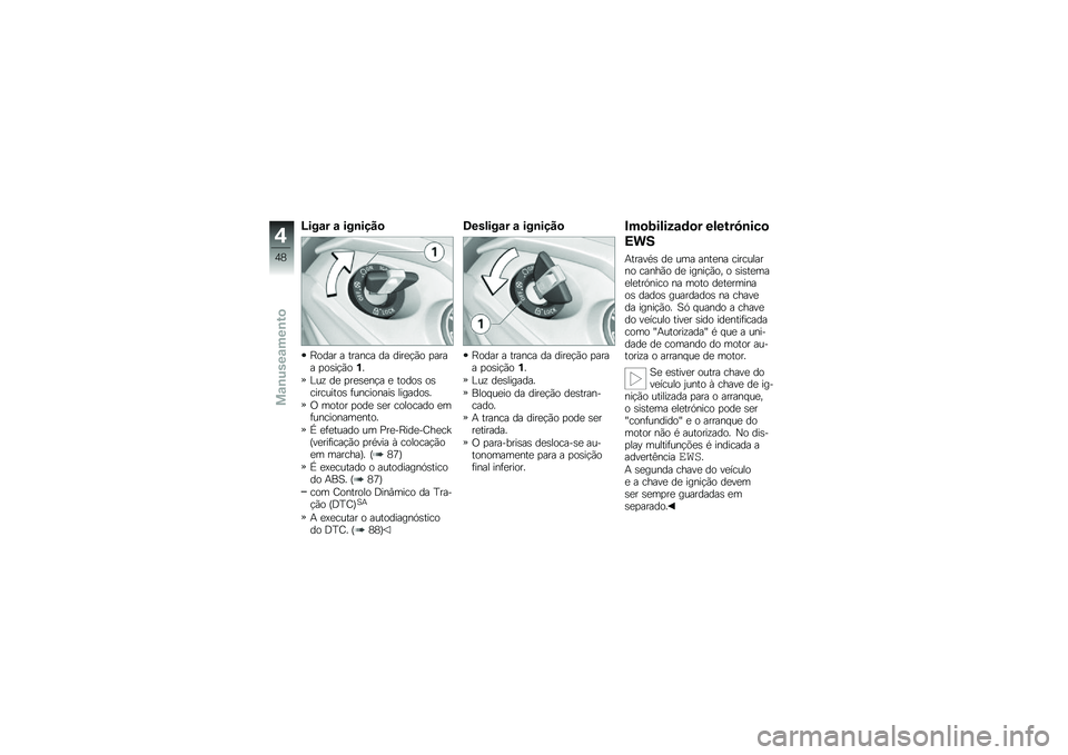 BMW MOTORRAD K 1600 GT 2013  Manual do condutor (in Portuguese) �@���\f� �\f ���\b��� �

�F���� � ������ �� ����
�!�*� �
���� �
��\b��!�*���
�%��\f ��
 �
��
�\b�
��!� �
 �����\b ��\b���������\b �	���������