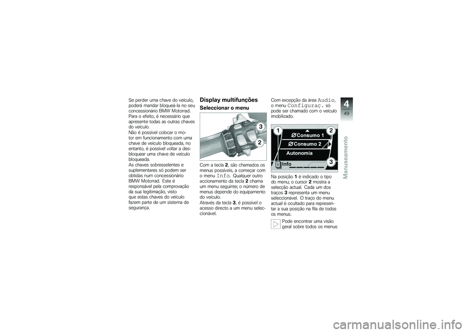 BMW MOTORRAD K 1600 GT 2013  Manual do condutor (in Portuguese) �A�
 �
�
���
� ��� �����
 �� ��
�������
���
��, ������ ���� ��
�,��� �� �\b�
������
�\b�\b����,��� ��� ����������9��� � �
�	�
���� �