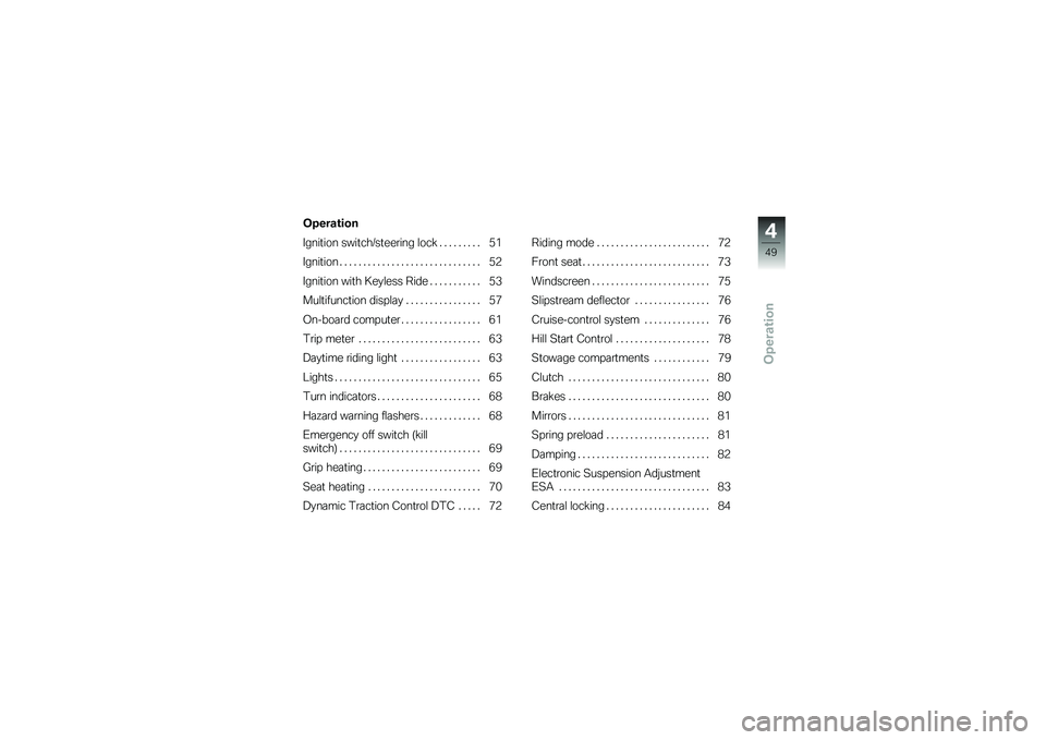 BMW MOTORRAD K 1600 GT 2014  Riders Manual (in English) �&�����\b���
�����
��� ����
���5��
���\b��� �\f���! � � � � � � � � � �)�&
�����
��� � � � � � � � � � � � � � � � � � � � � � � � � 