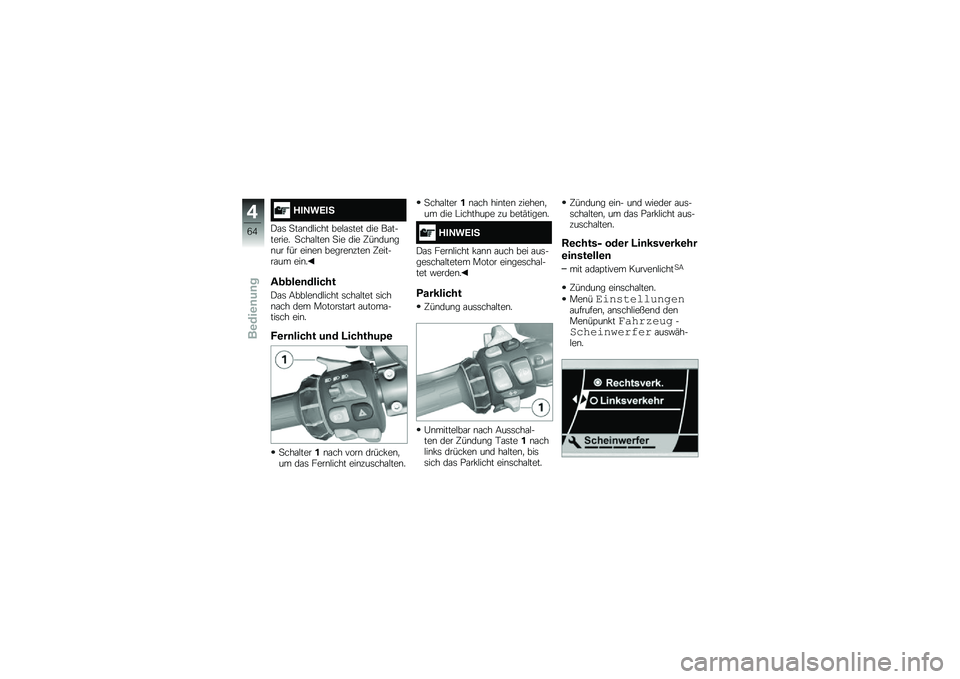 BMW MOTORRAD K 1600 GT 2014  Betriebsanleitung (in German) ���;��=��3
�)�\f�	 �
��\f�\b��$���� ���$�\f�	��� ��� ��\f�������� �
���\f�$���\b �
�� ��� �@��\b���\b��\b�� ��� ���\b��\b ������\b����\b �@���