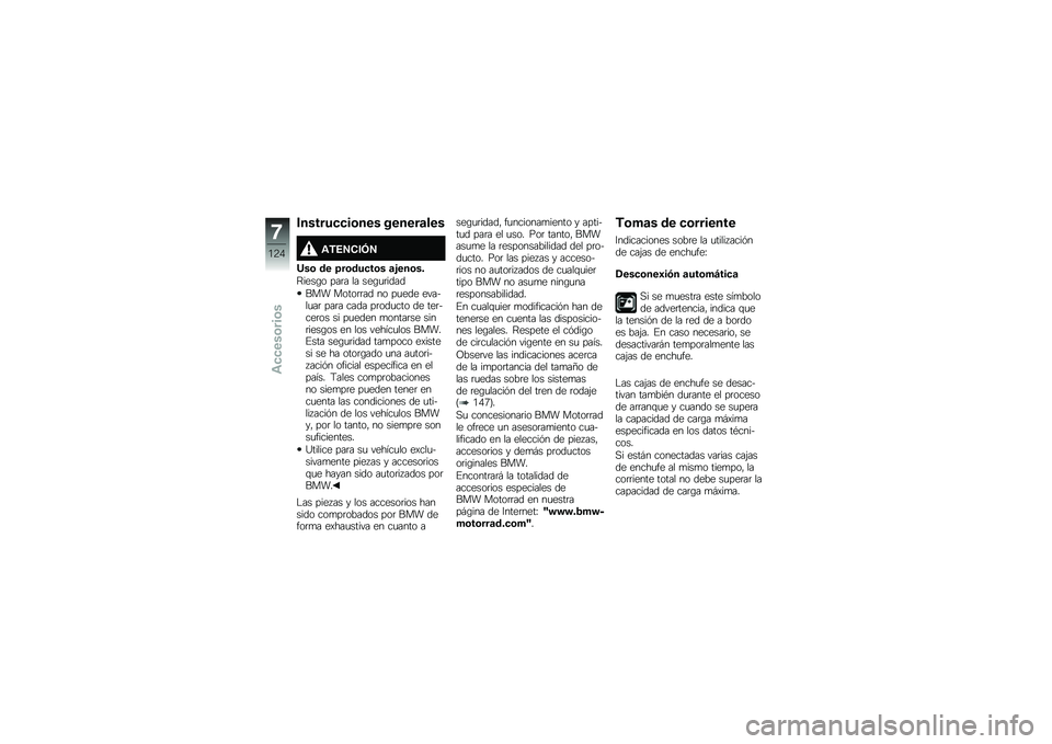 BMW MOTORRAD K 1600 GT 2014  Manual de instrucciones (in Spanish) �������
�
��\b��� ������	���
�\f�+�4�5���6�5
�G��\b �� �=��\b���
��\b� �	�&���\b��
�;����\b� ���	� �� ���\b�
�	����
��� �����	�	�� �� ��
��