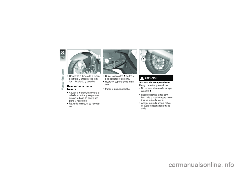 BMW MOTORRAD K 1600 GT 2014  Manual de instrucciones (in Spanish) �8������	 �� ��
����	�� �� �� �	�
�����������	� � ���	�����	 ��� ���	���������� �\f�
���	�� � ���	�����
�/����\b���	� ��	 �����	