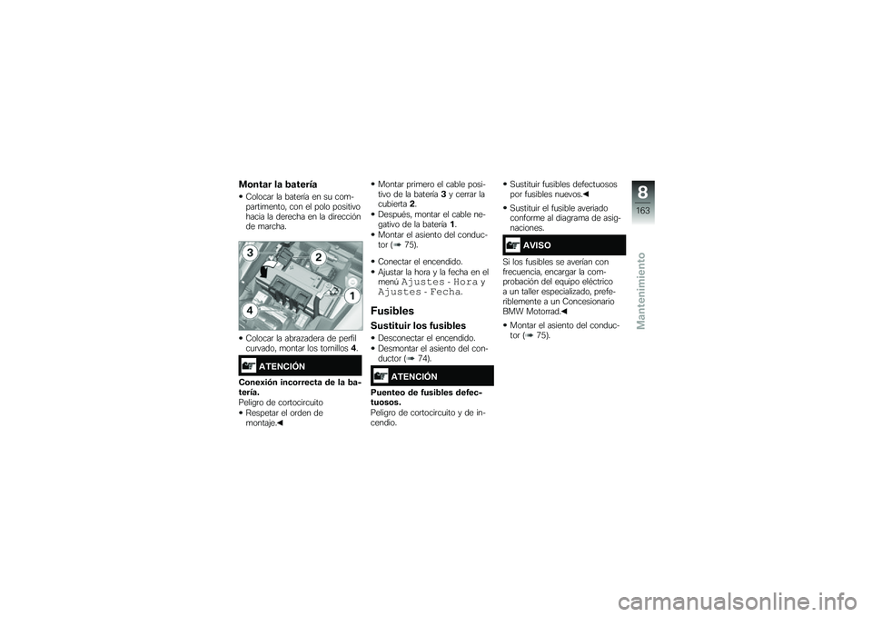 BMW MOTORRAD K 1600 GT 2014  Manual de instrucciones (in Spanish) �
�\b���	� ��	 �2�	�����	
�8������	 �� �����	�� �� ��
 ���
����	���
�����" ��� �� ���� ������������� �� ���	���� �� �� ���	���