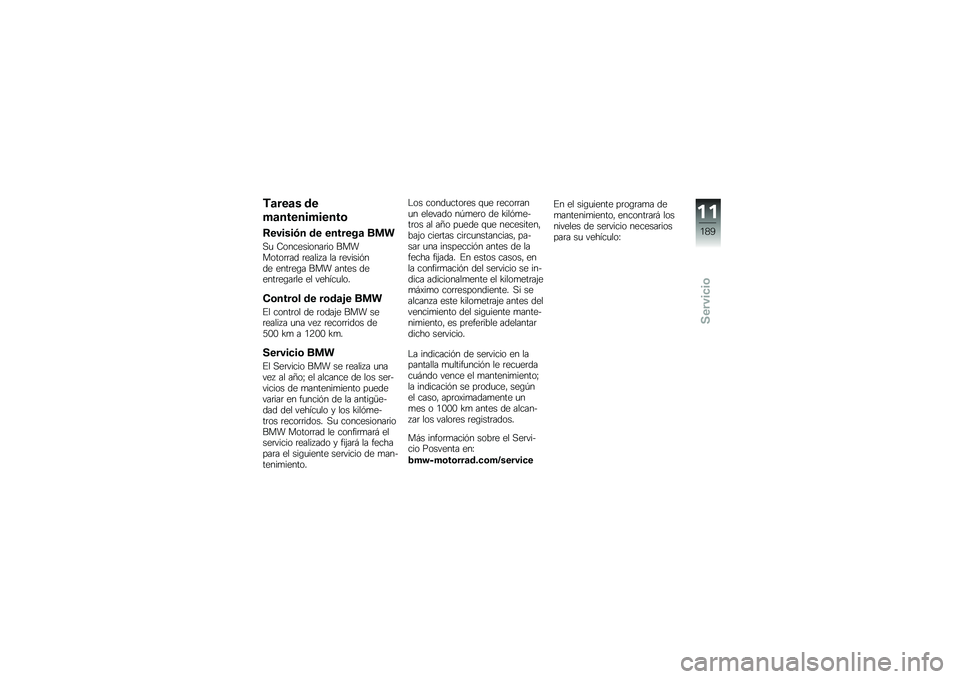BMW MOTORRAD K 1600 GT 2014  Manual de instrucciones (in Spanish) �+�	���	� ��
��	�����������\b
�8������(� �� �������	 ��
�
�,�
 �8����������	�� ��������	�	�� �	����� � �� �	������&��� ����	��\b�